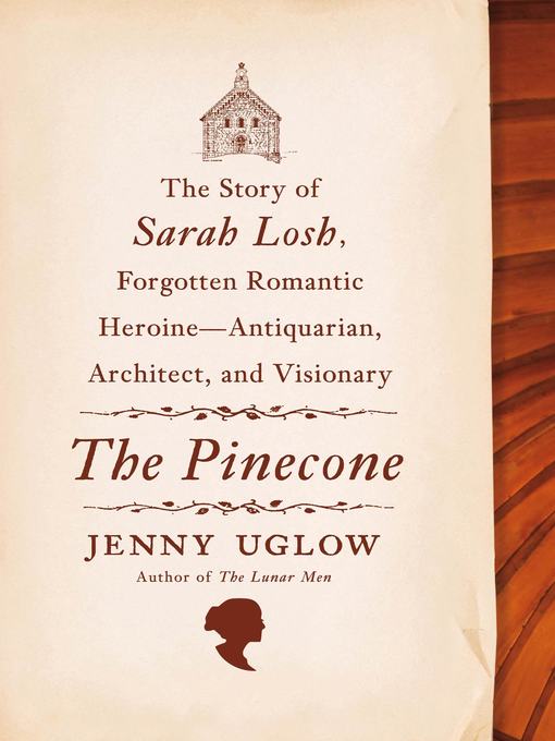 Title details for The Pinecone by Jenny Uglow - Wait list